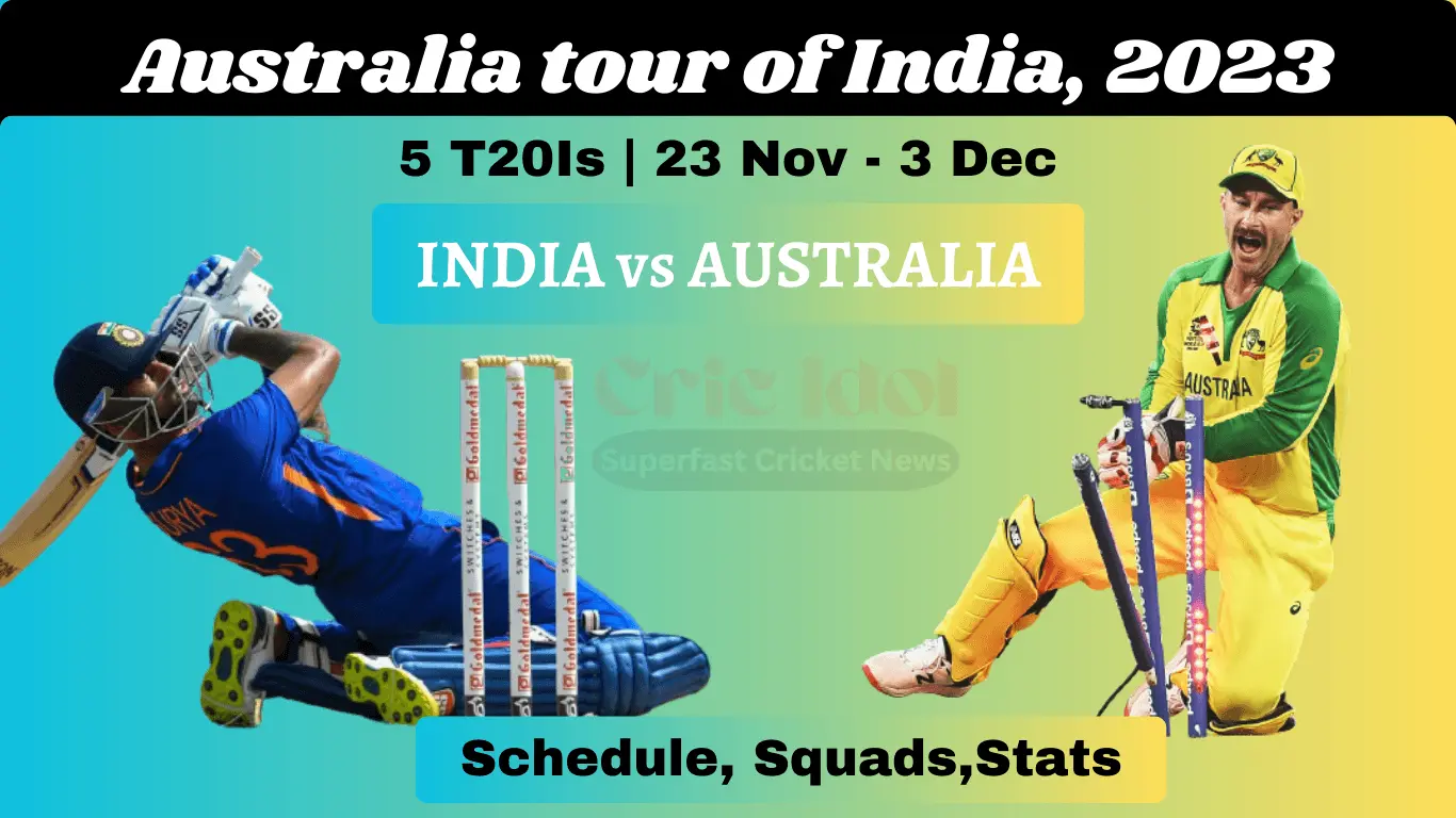 Australia tour of India, 2023 CRIC IDOL